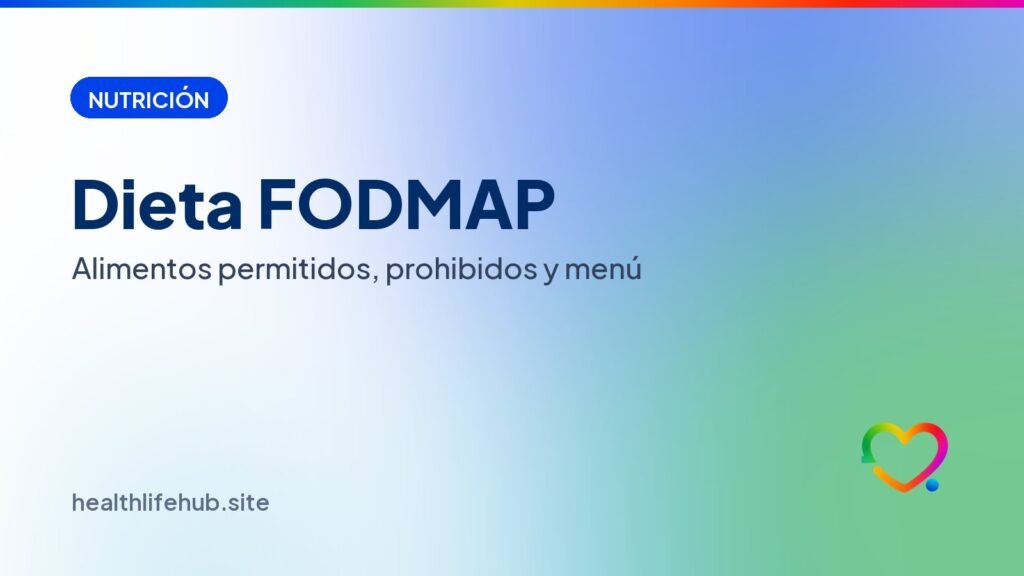 Dieta FODMAP: alimentos permitidos y prohibidos + menú semanal