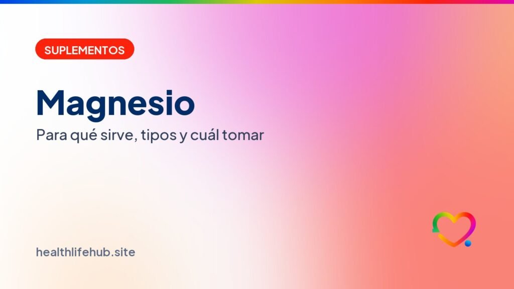 Magnesio: para qué sirve, tipos y cuál tomar para dormir